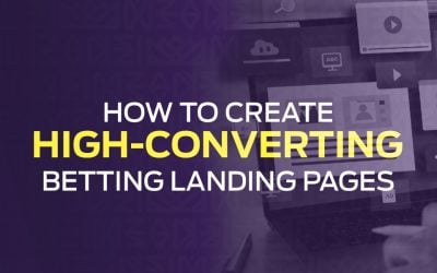 How to Create High-Converting Betting Landing Pages
