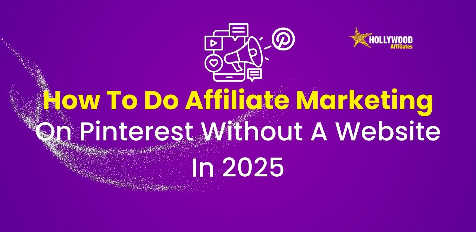 how to do affiliate marketing on pinterest without a website