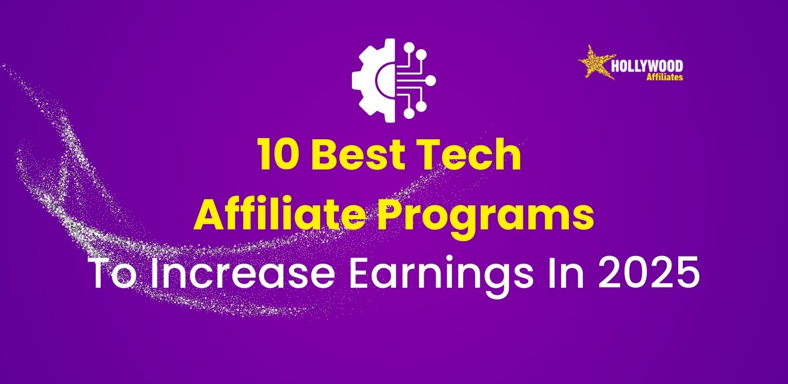Best Tech Affiliate Programs best tech affiliate programs