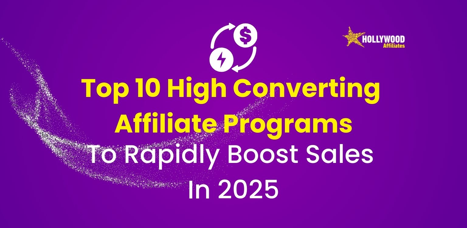 High Converting Affiliate Programs High Converting Affiliate Programs