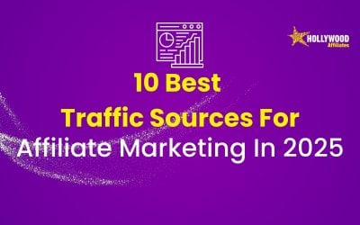 The 10 Best Traffic Sources For Affiliate Marketing In 2025