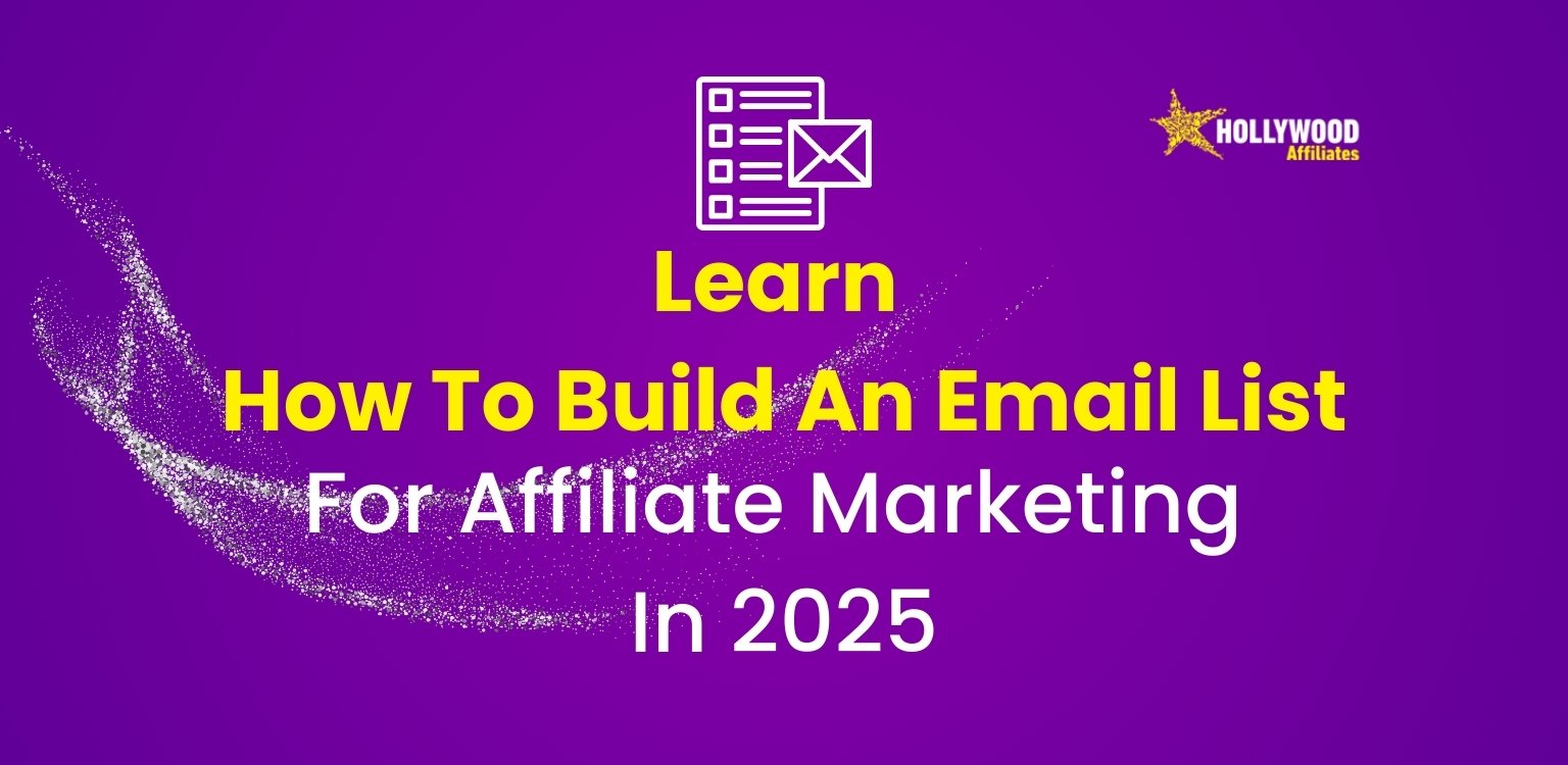 how to build an email list for affiliate marketing